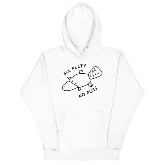 All Platy, No Puss Unisex Hoodie