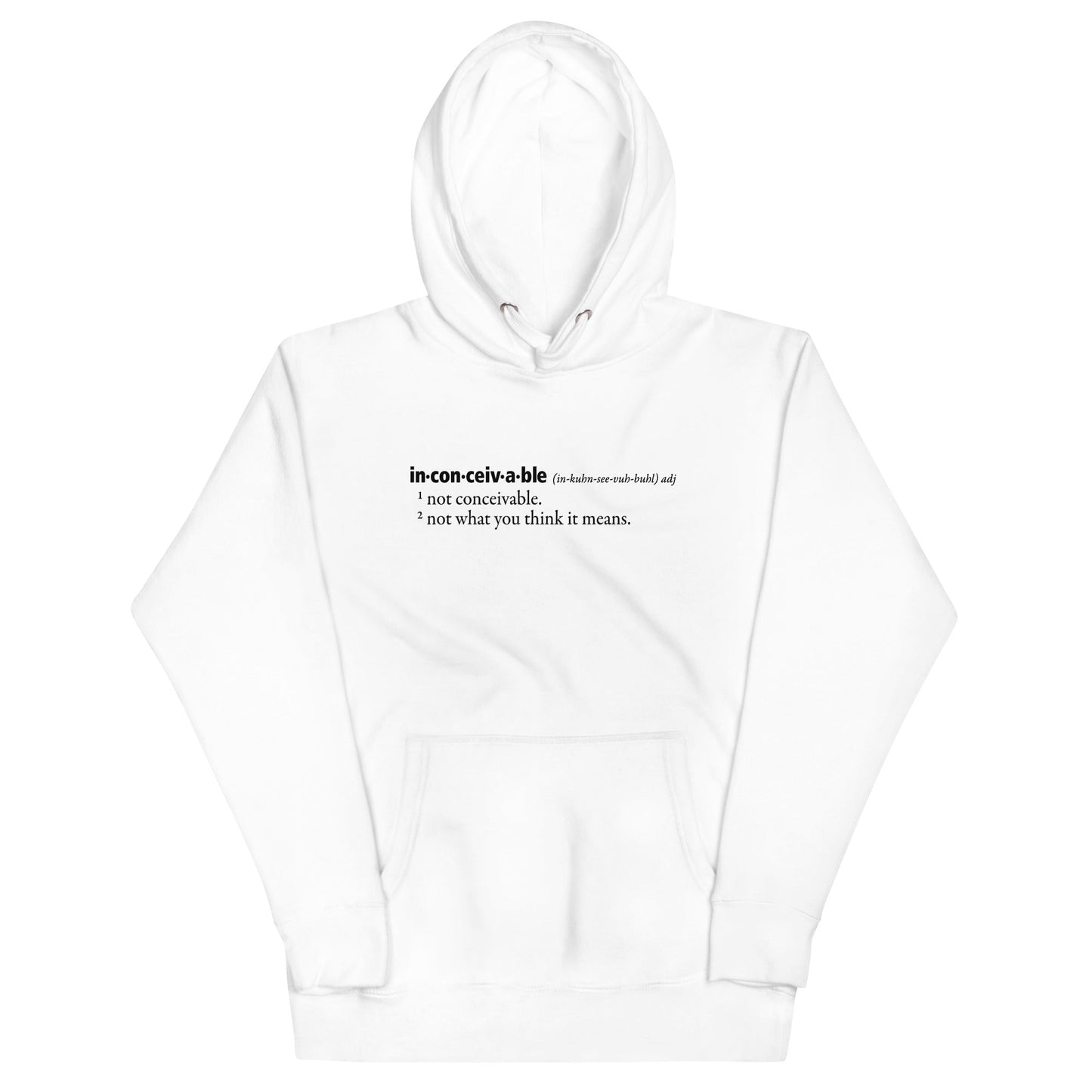 Inconceivable Definition Unisex Hoodie