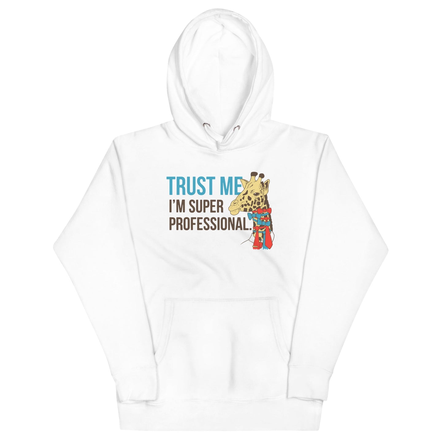 Trust Me I'm Super Professional Unisex Hoodie