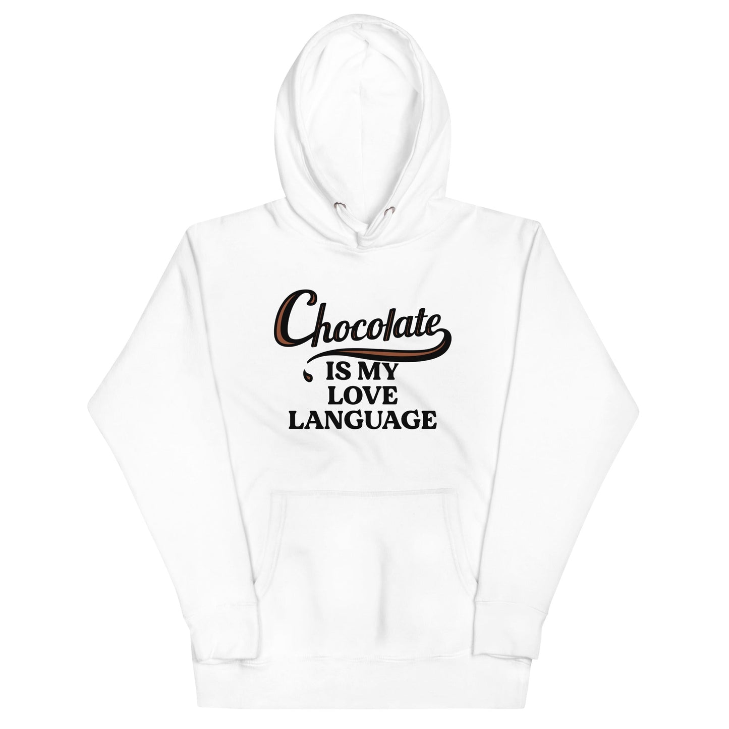 Chocolate Is My Love Language Unisex Hoodie
