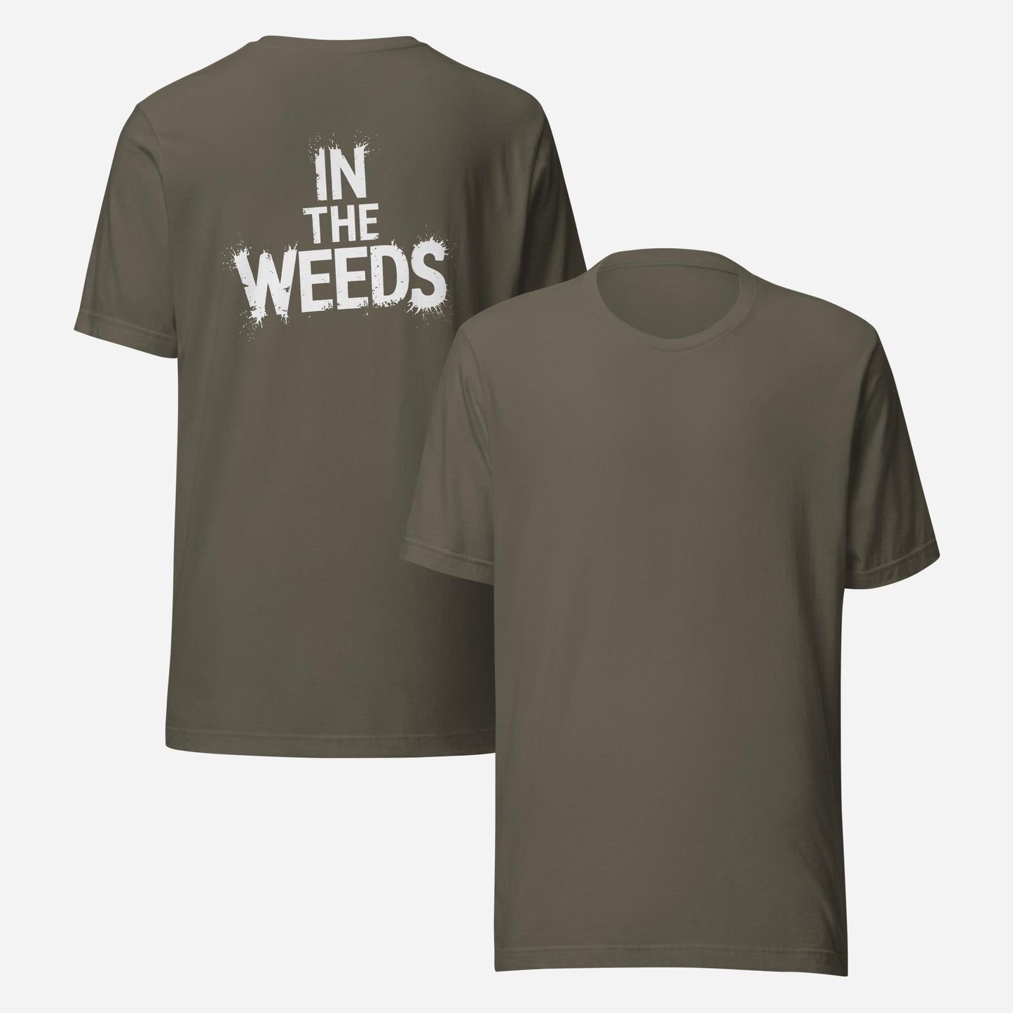BACK PRINT In The Weeds Unisex Tee