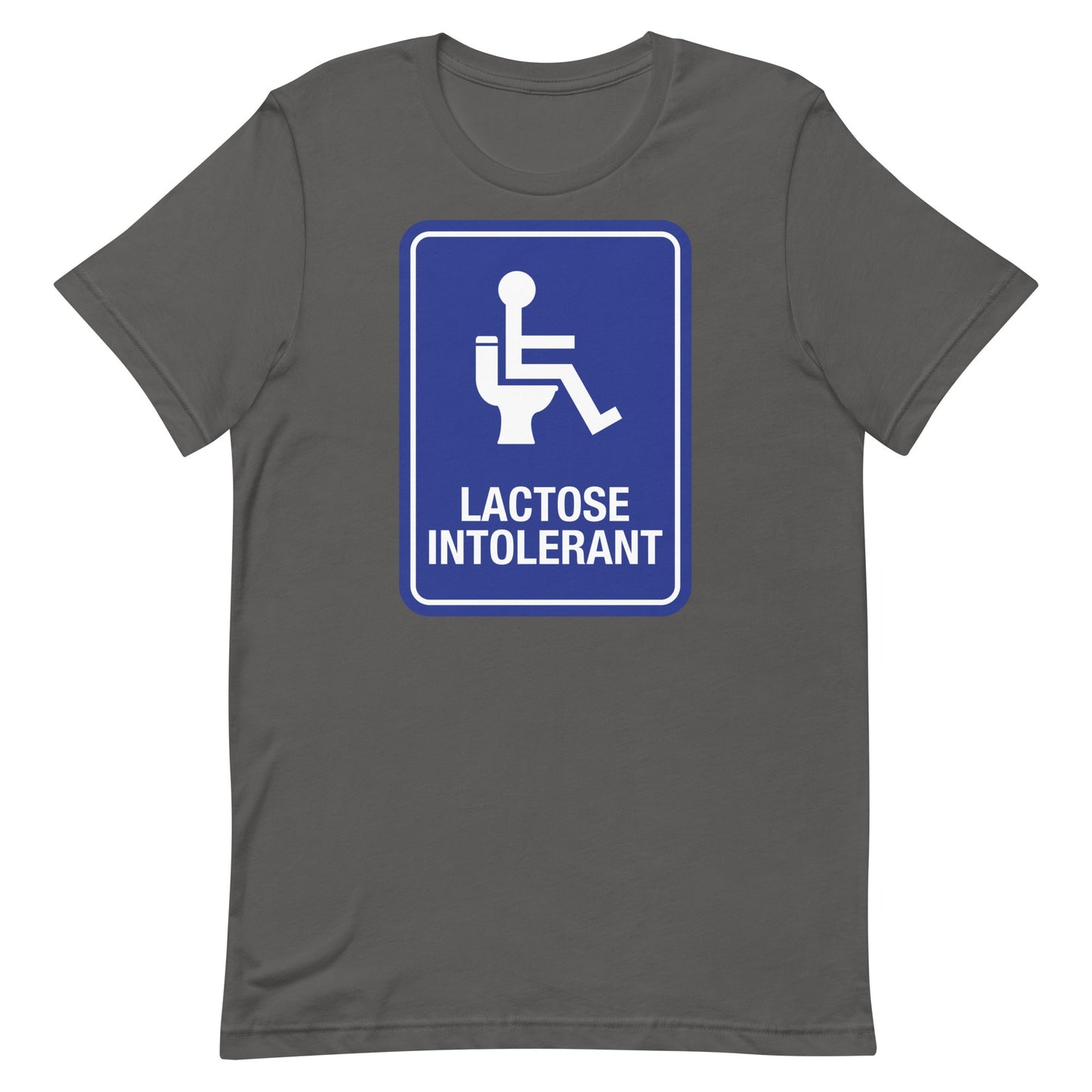 Lactose Intolerant Handicap Unisex t-shirt