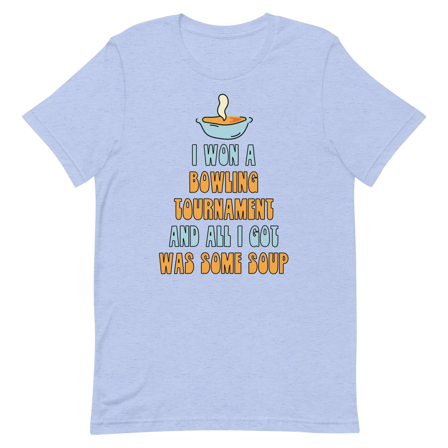 I Won a Bowling Tournament (Bowling for Soup) Unisex t-shirt