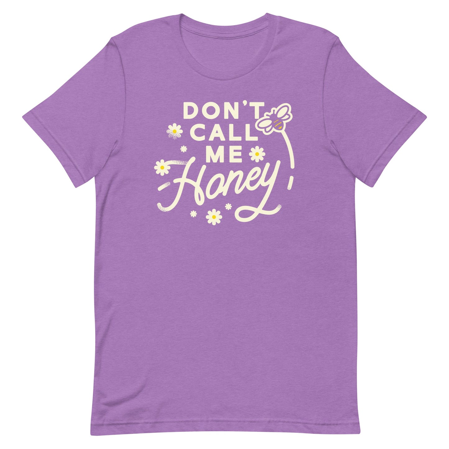 Don't Call me Honey Men's Signature Tee
