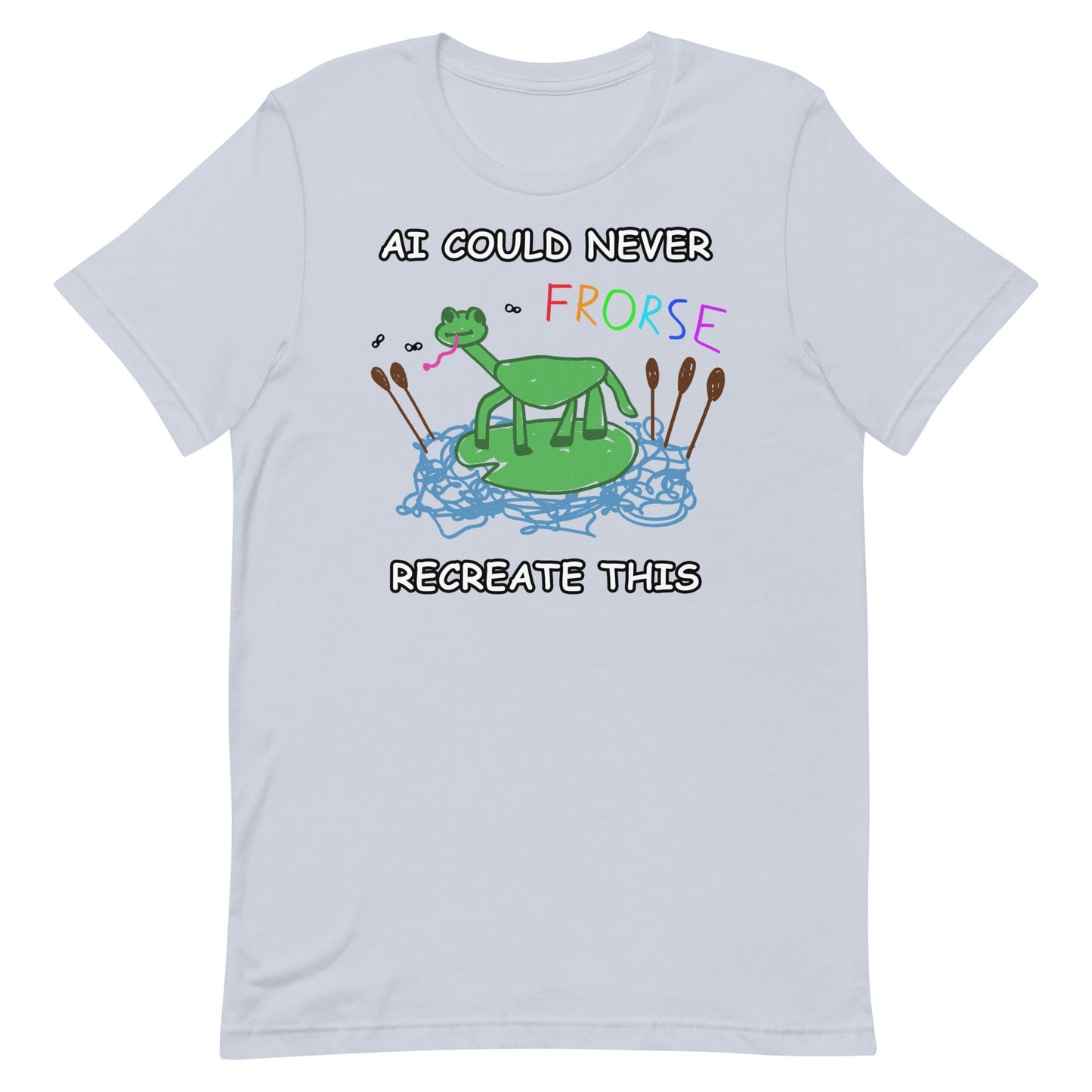 AI Could Never (Frorse) Unisex t-shirt
