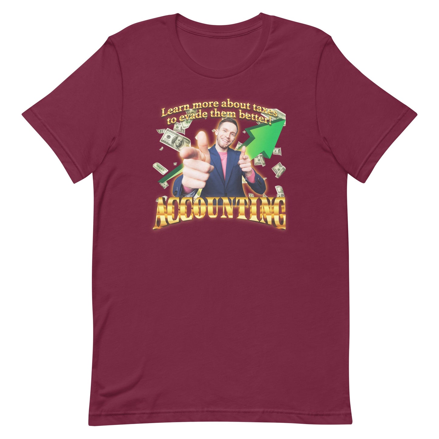 Accounting (Evade Taxes) Unisex t-shirt