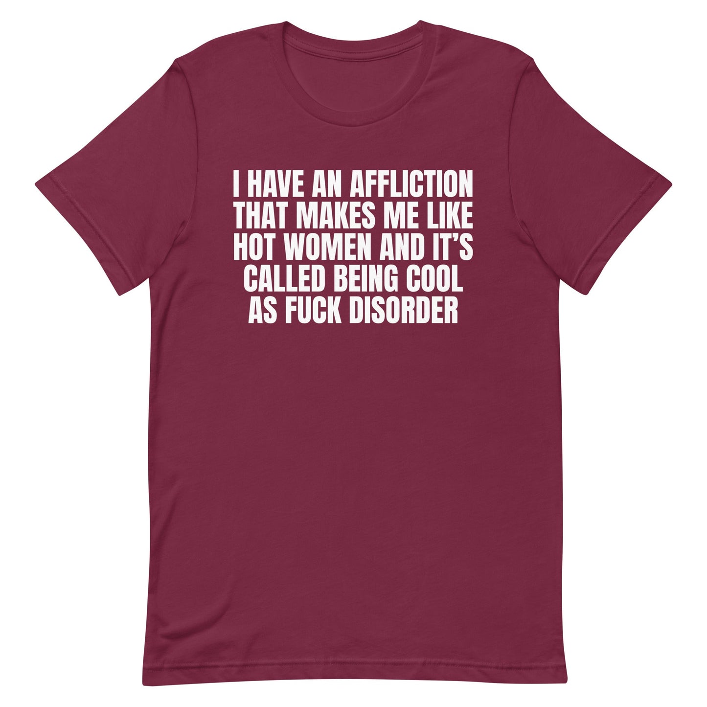 Cool As Fuck Disorder (Women Only) Unisex t-shirt