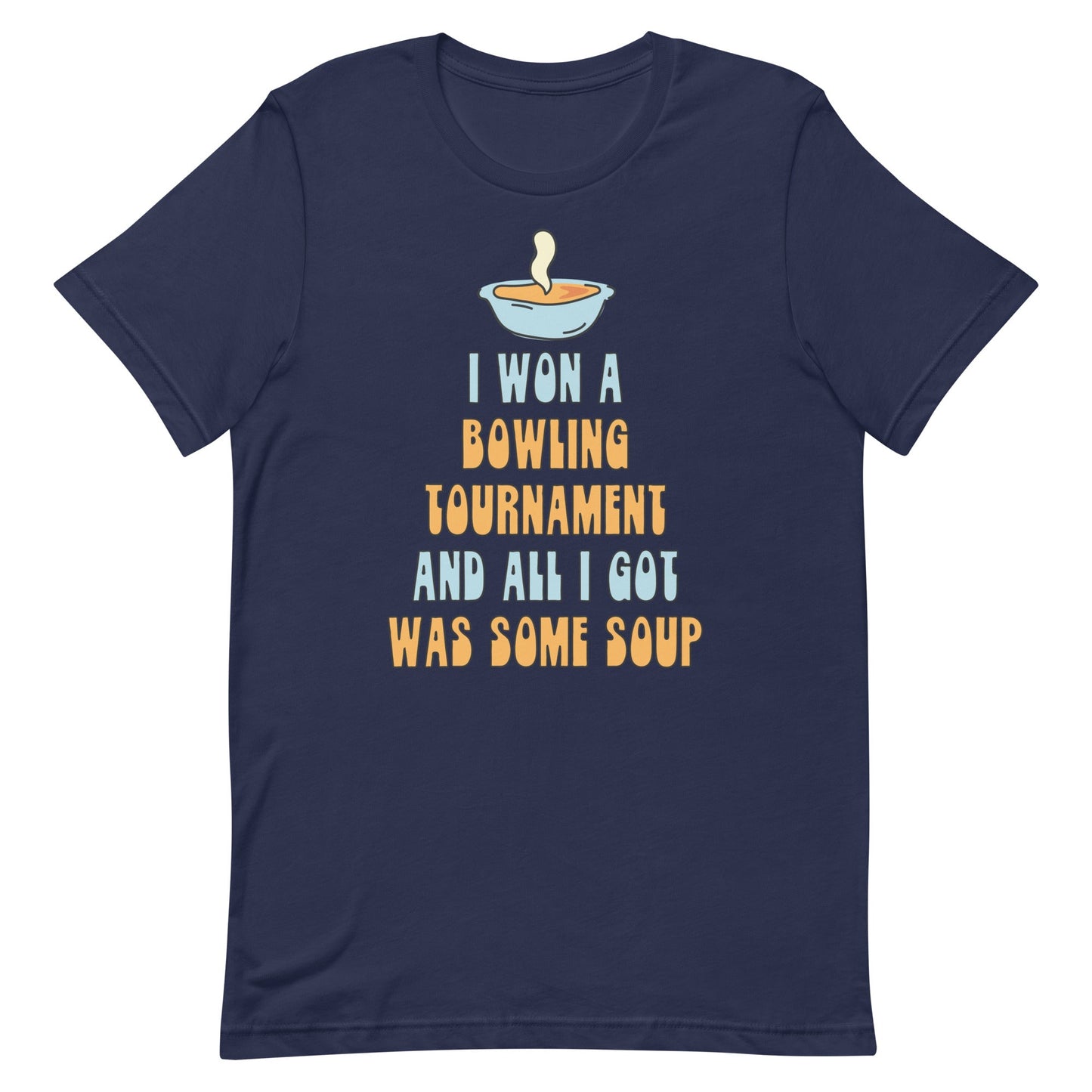 I Won a Bowling Tournament (Bowling for Soup) Unisex t-shirt
