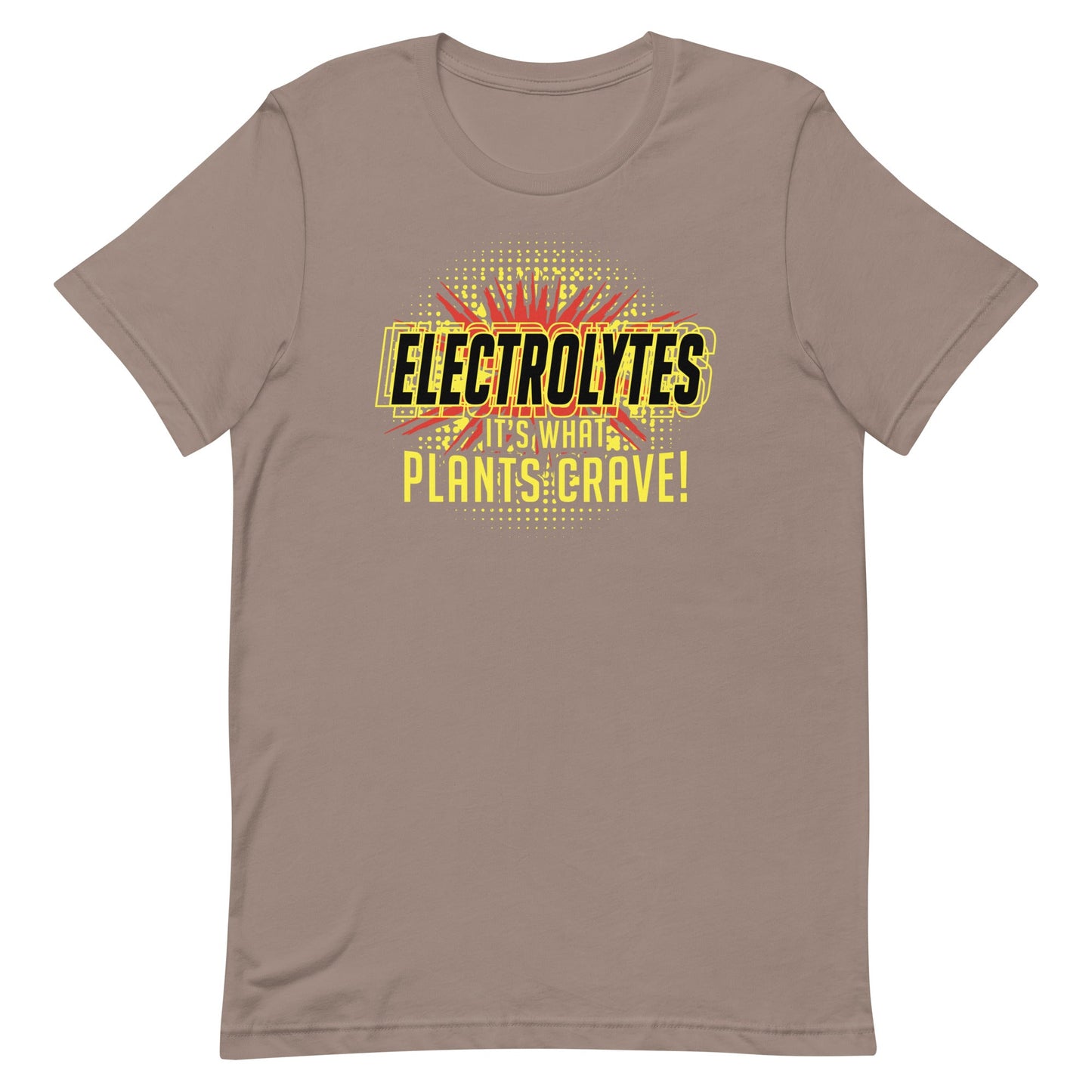 Electrolytes, It's What Plants Crave! Men's Signature Tee