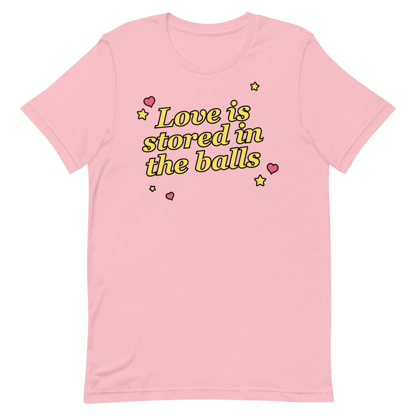 Love is Stored in the Balls Unisex t-shirt