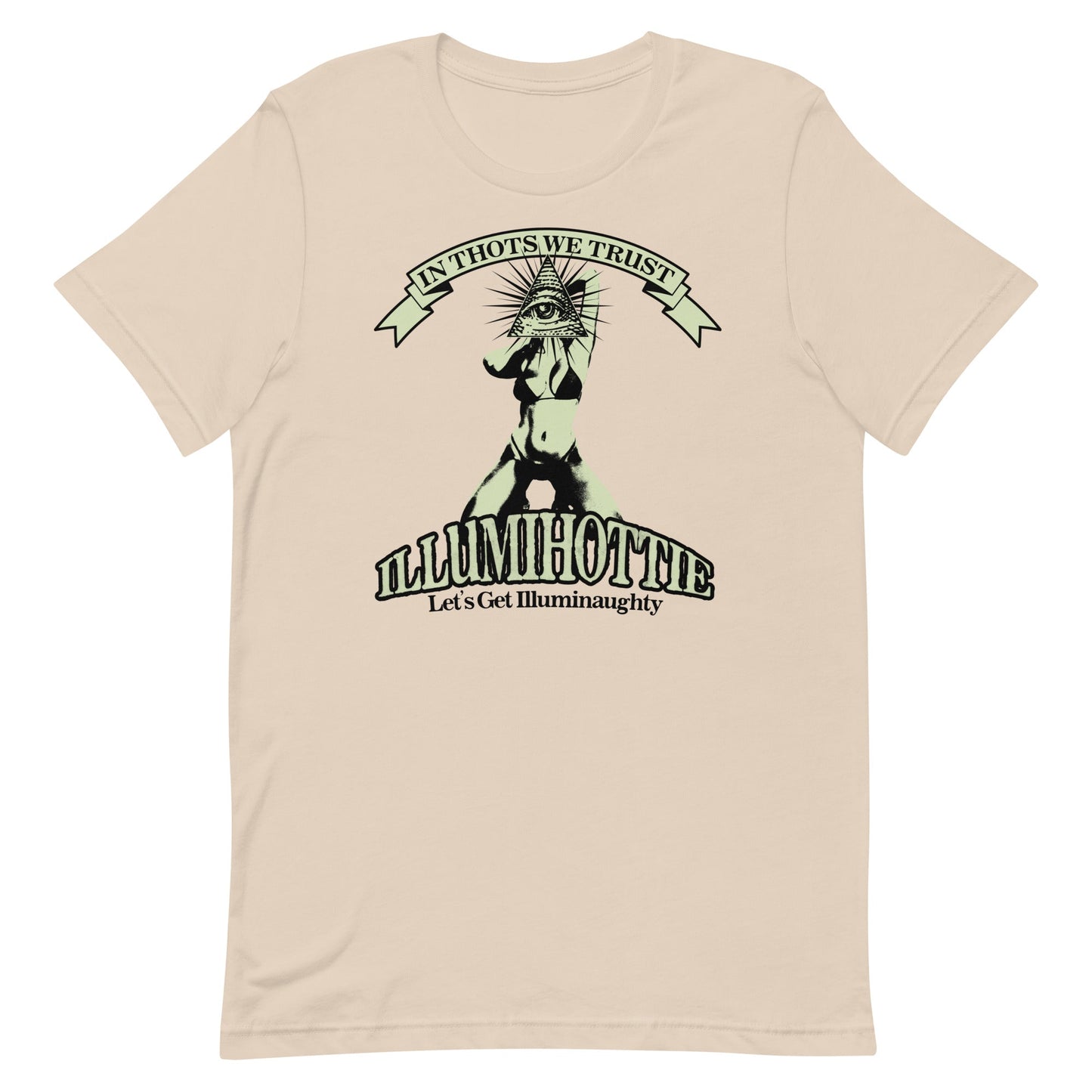 Illumihottie (In Thots We Trust) Unisex t-shirt