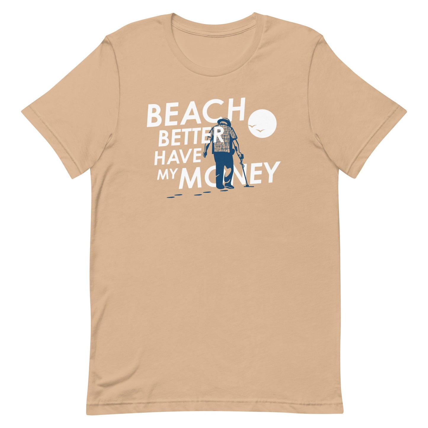 Beach Better Have My Money Men's Signature Tee
