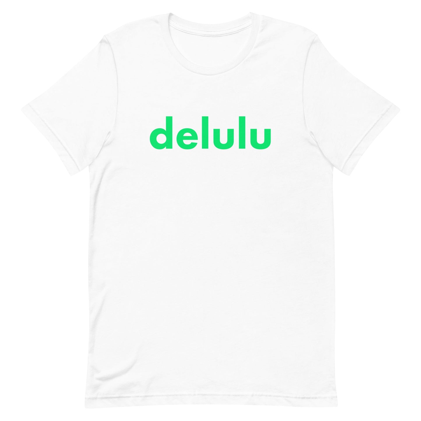 Delulu Unisex t-shirt