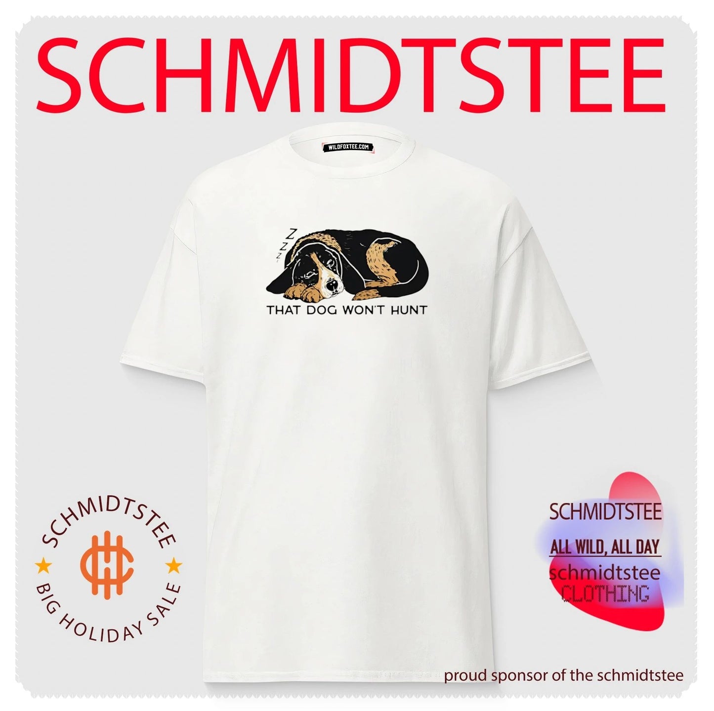 That Dog Won’t Hunt Sleeping Hound shirt