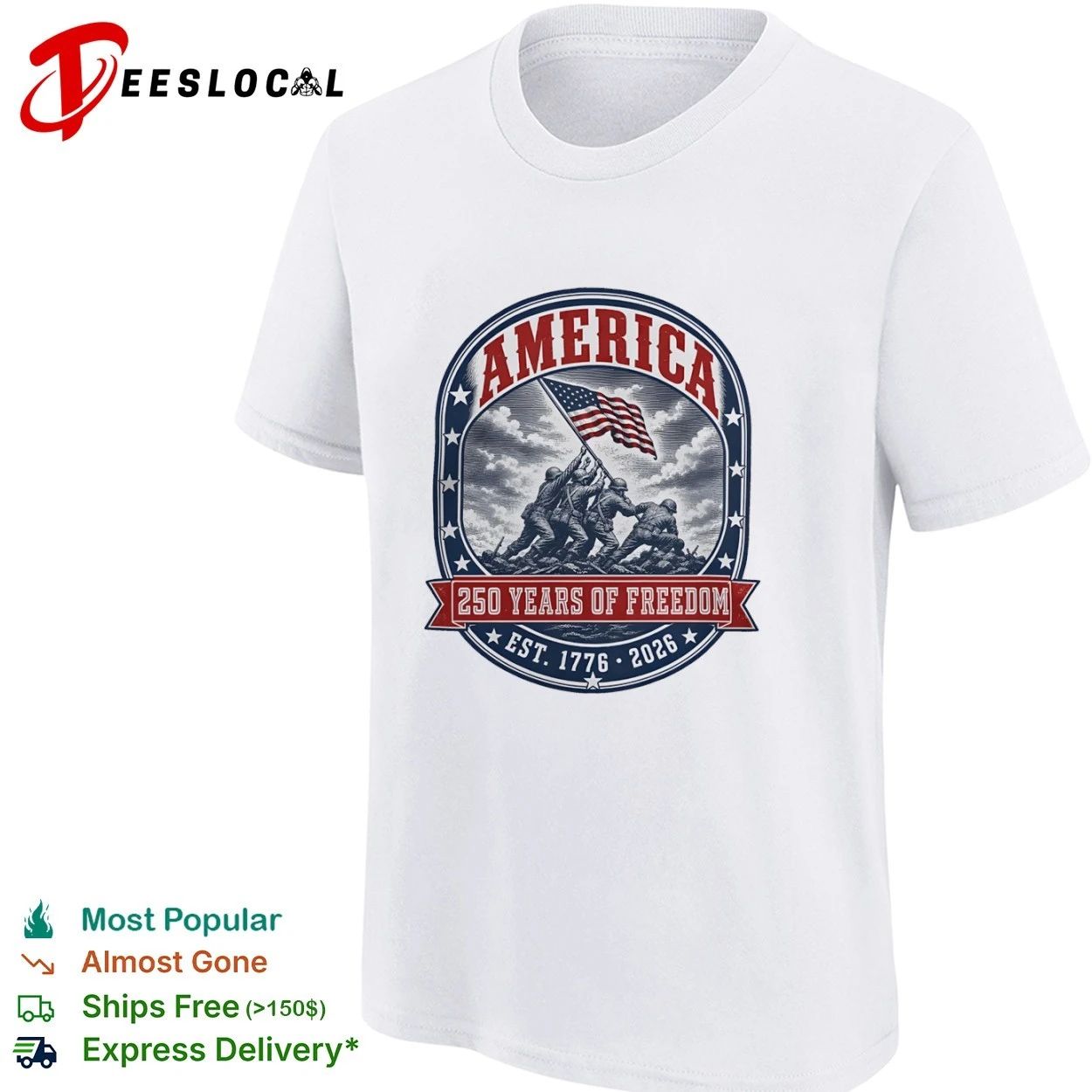 America Iwo Jima Raising Flag 250 Years of Freedom Est 1776 2026 T-shirt