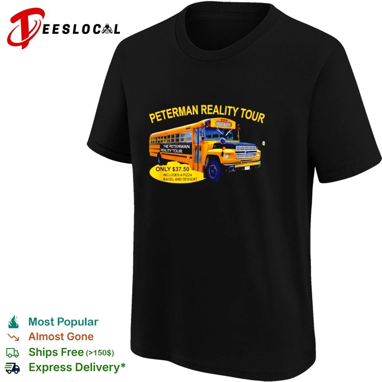 Peterman Reality Tour Only Includes a Pizza Bagel and Dessert T-shirt