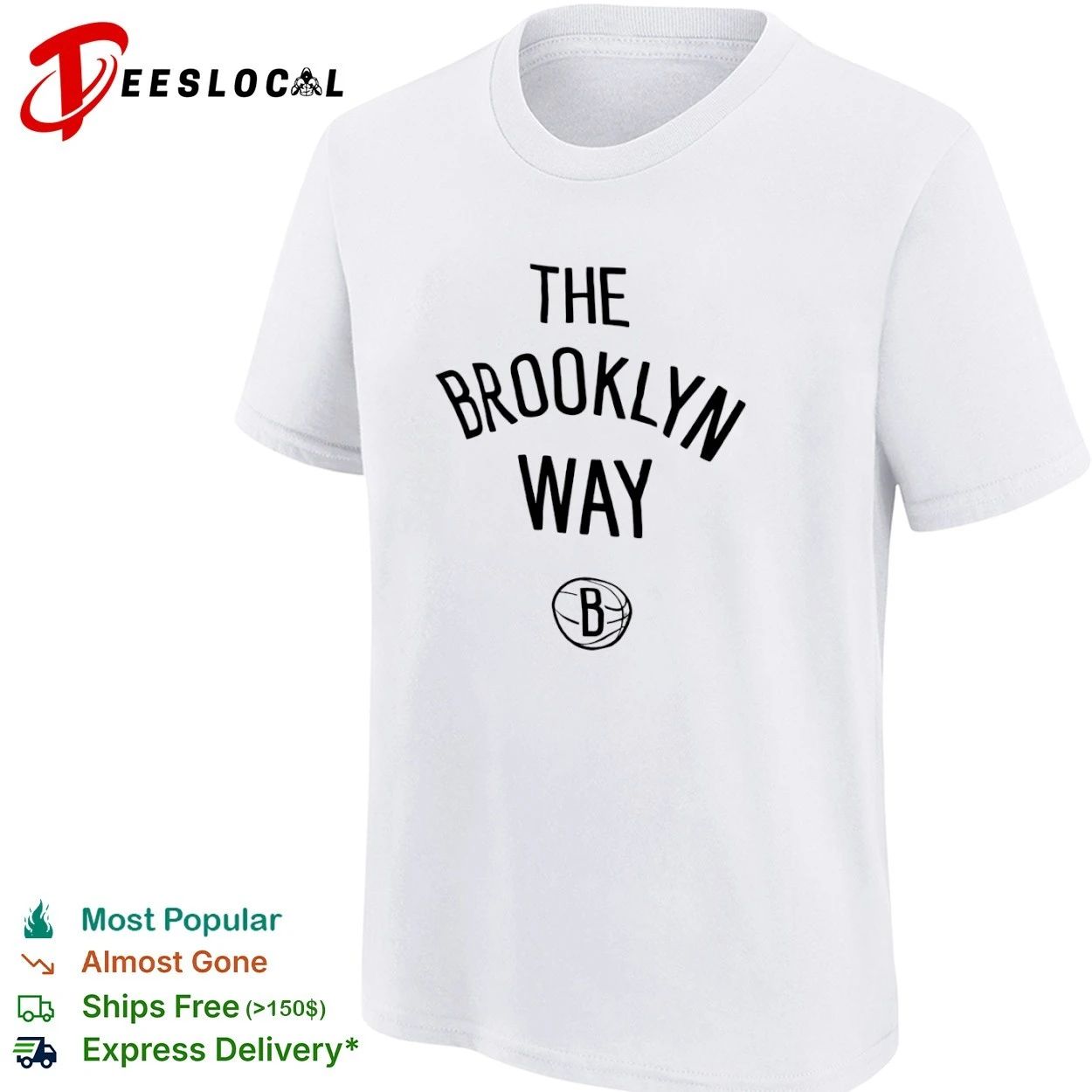 The Brooklyn Way Brooklyn Nets NBA Basketball T-shirt