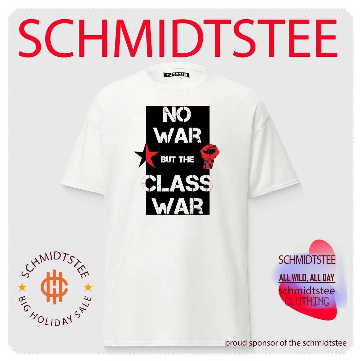 No War but the Class War socialism anti-war shirt