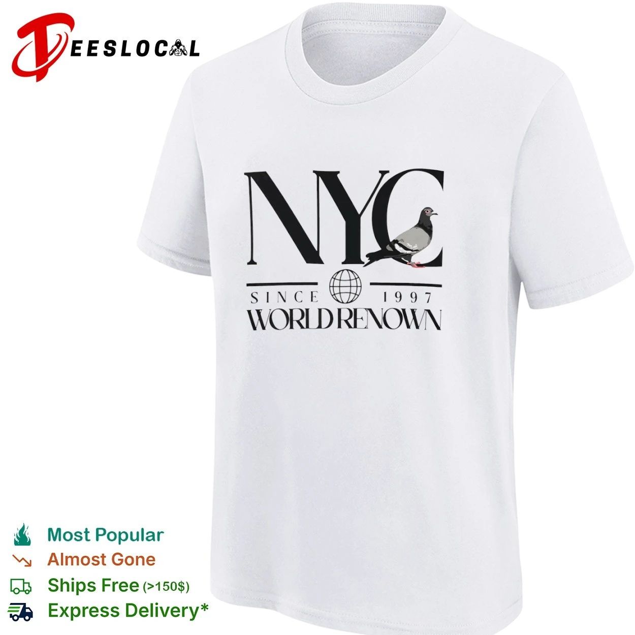 NYC Pigeon Since 1997 World Renown New York City T-shirt