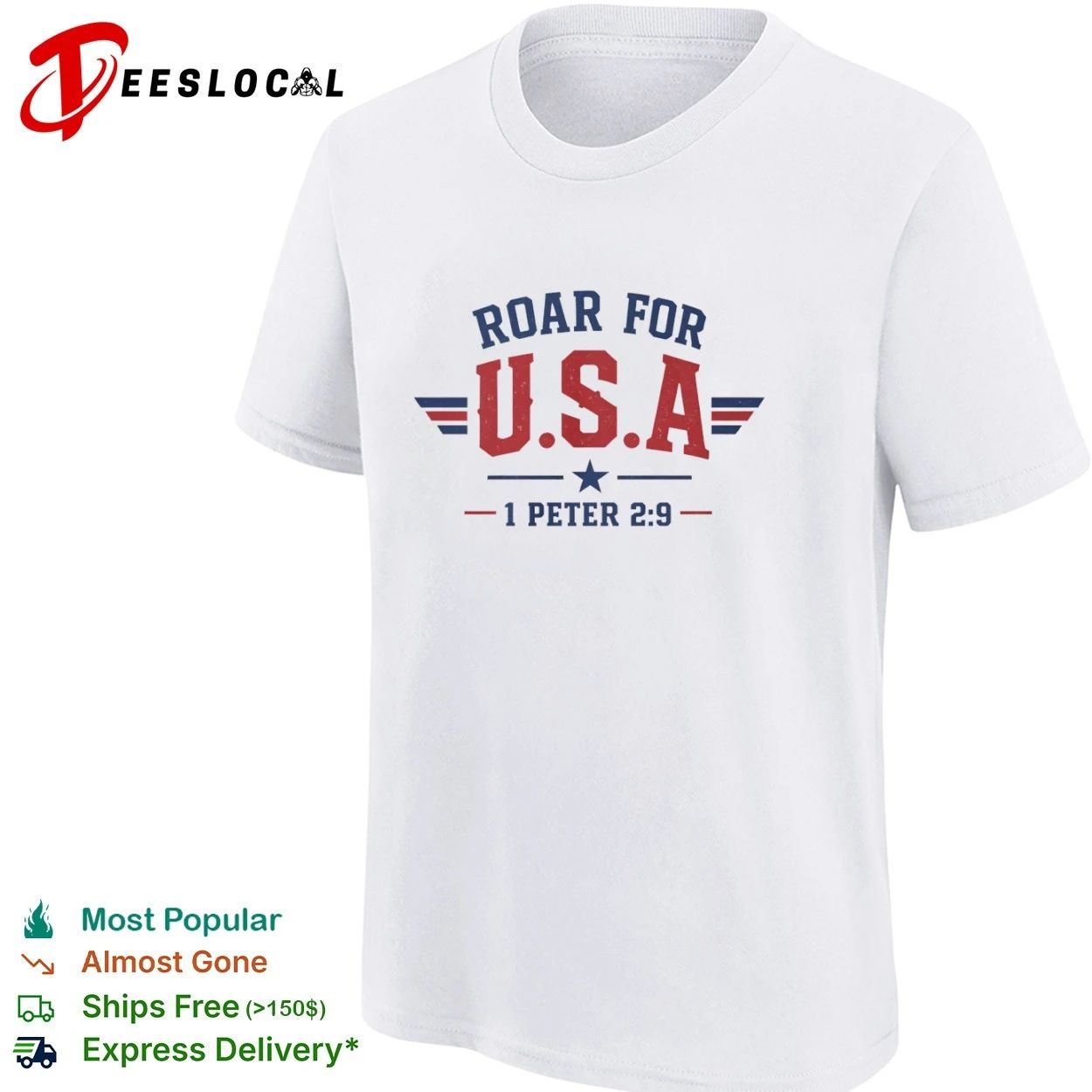 Roar for USA 1 Peter 2 9 Patriotic T-shirt