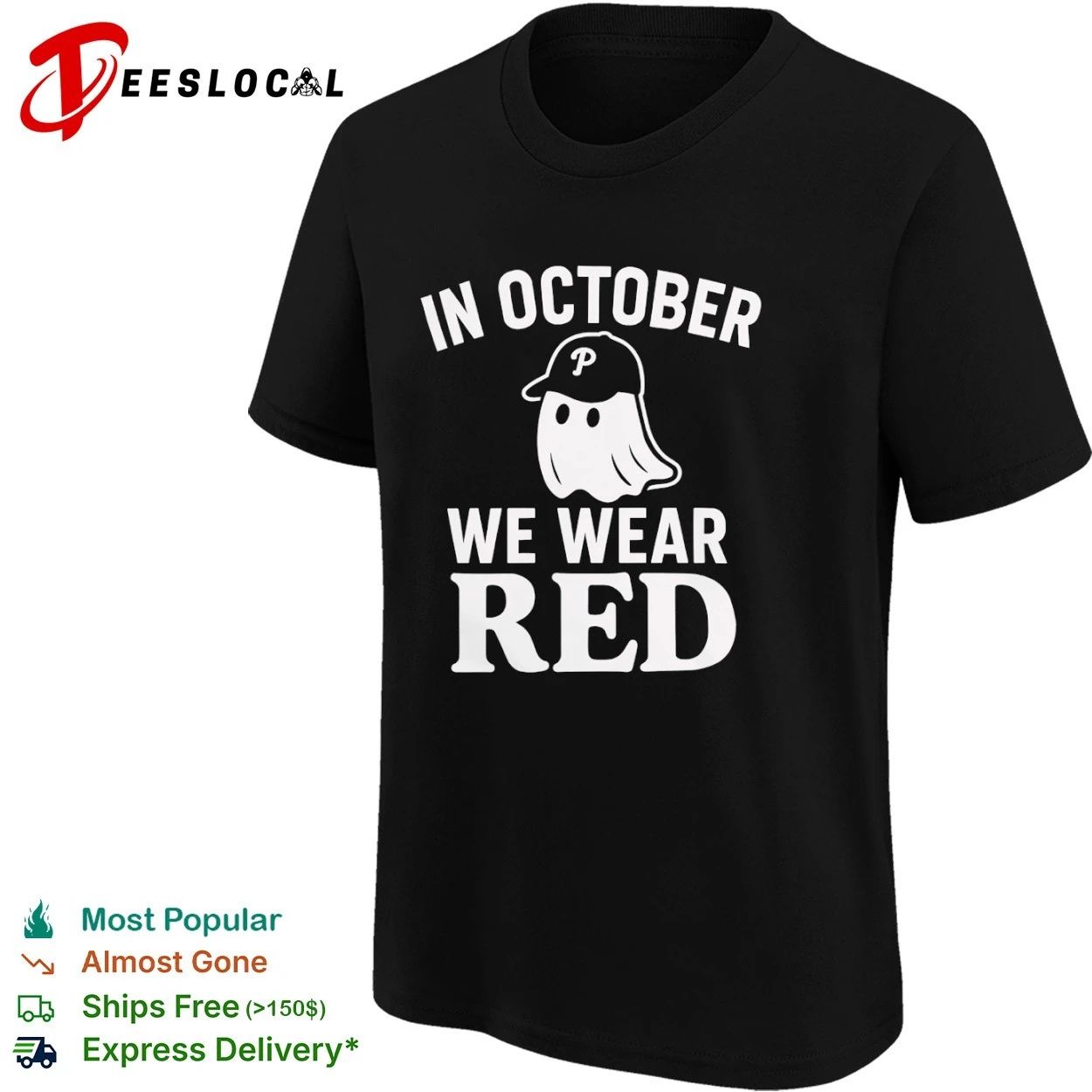 In October We Wear Red Ghost Phillies T-shirt