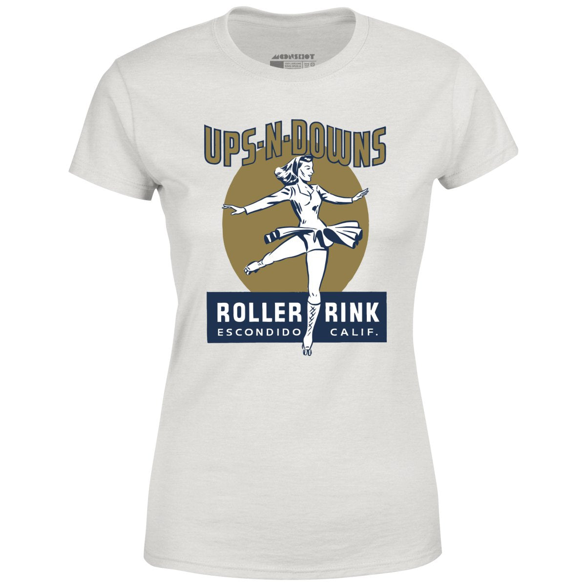 Ups-N-Downs - Escondido, CA - Vintage Roller Rink - Women's T-Shirt
