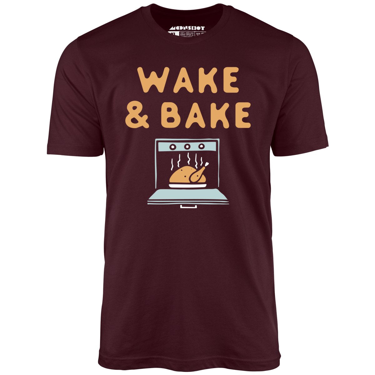 Wake & Bake - Unisex T-Shirt