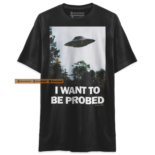 I Want To Be Probed Shirt I Want To Believe Funny Parody Meme Unisex Classic T-Shirt