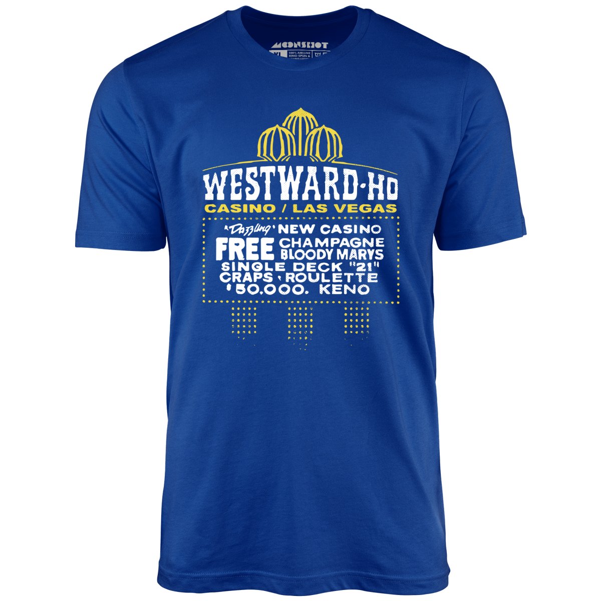 Westward Ho Hotel & Casino - Vintage Las Vegas - Unisex T-Shirt