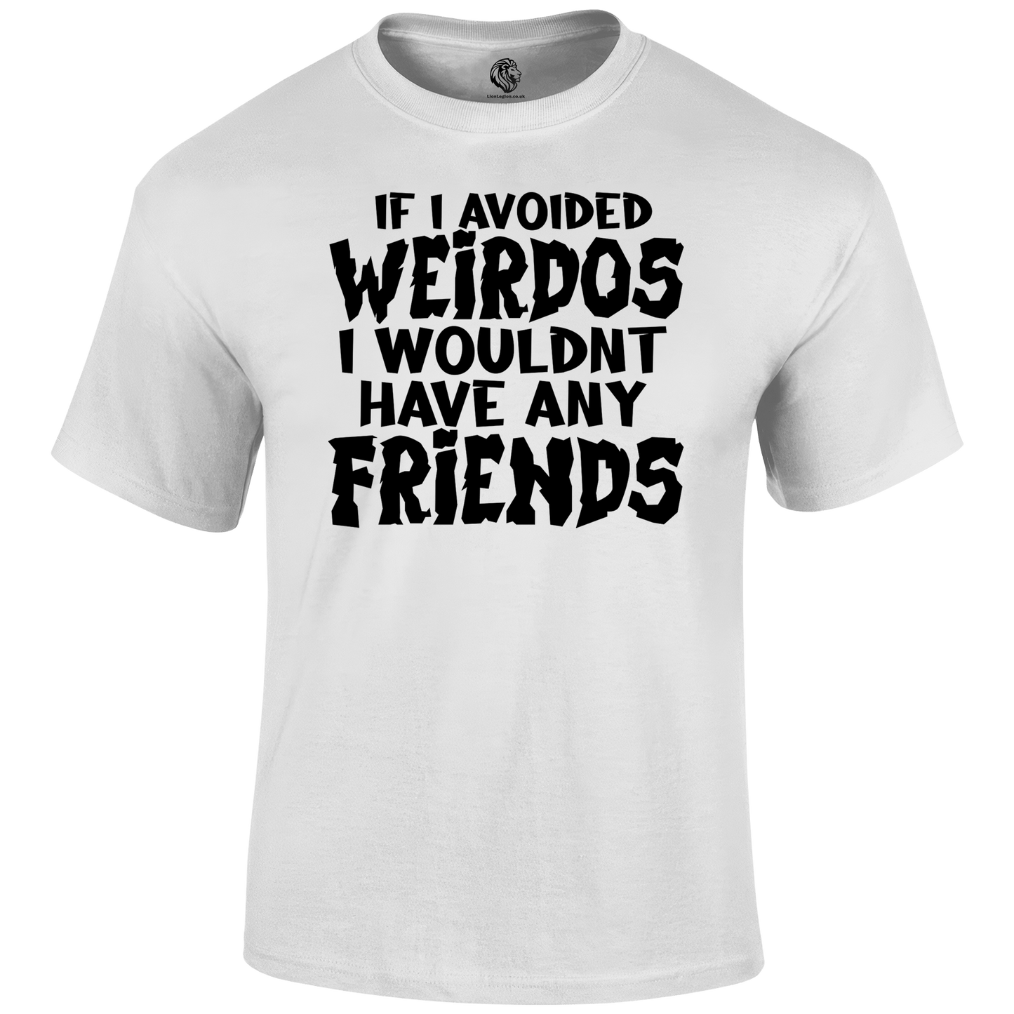 Avoid Weirdos Funny T shirt
