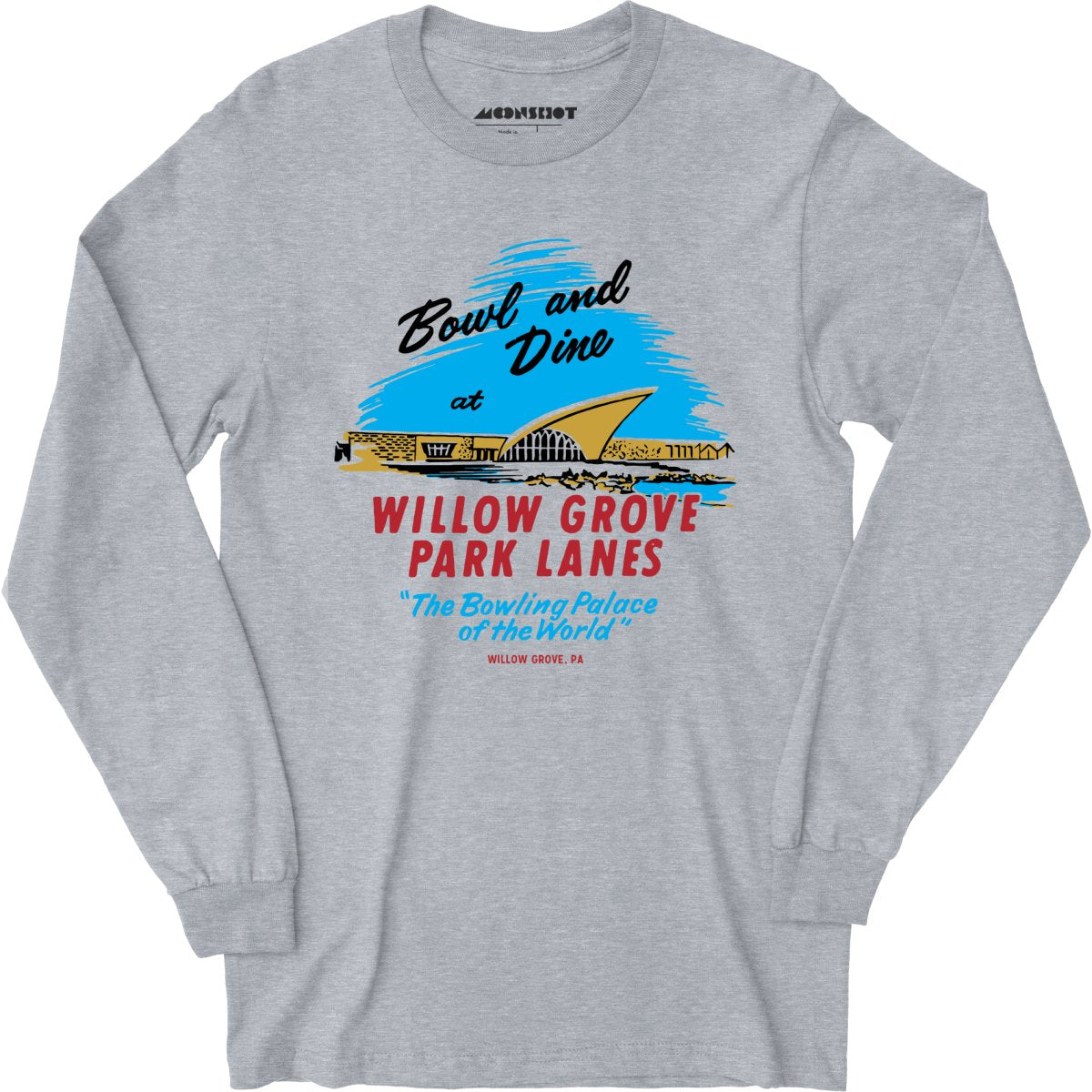 Willow Grove Park Lanes - Willow Grove, PA - Vintage Bowling Alley - Long Sleeve T-Shirt