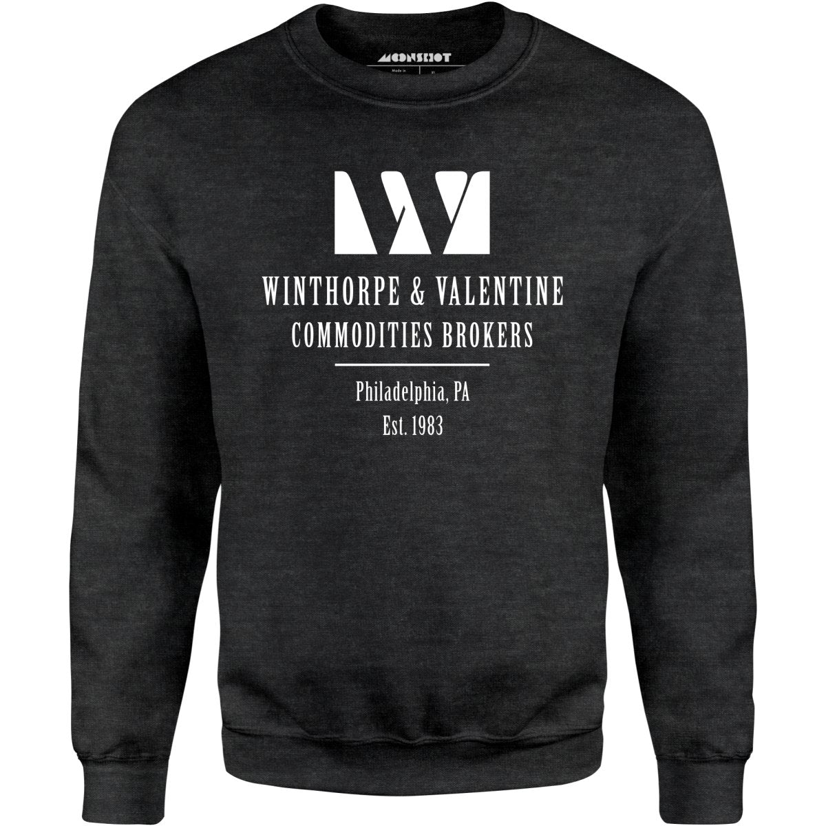 Winthorpe & Valentine Commodities Brokers - Unisex Sweatshirt
