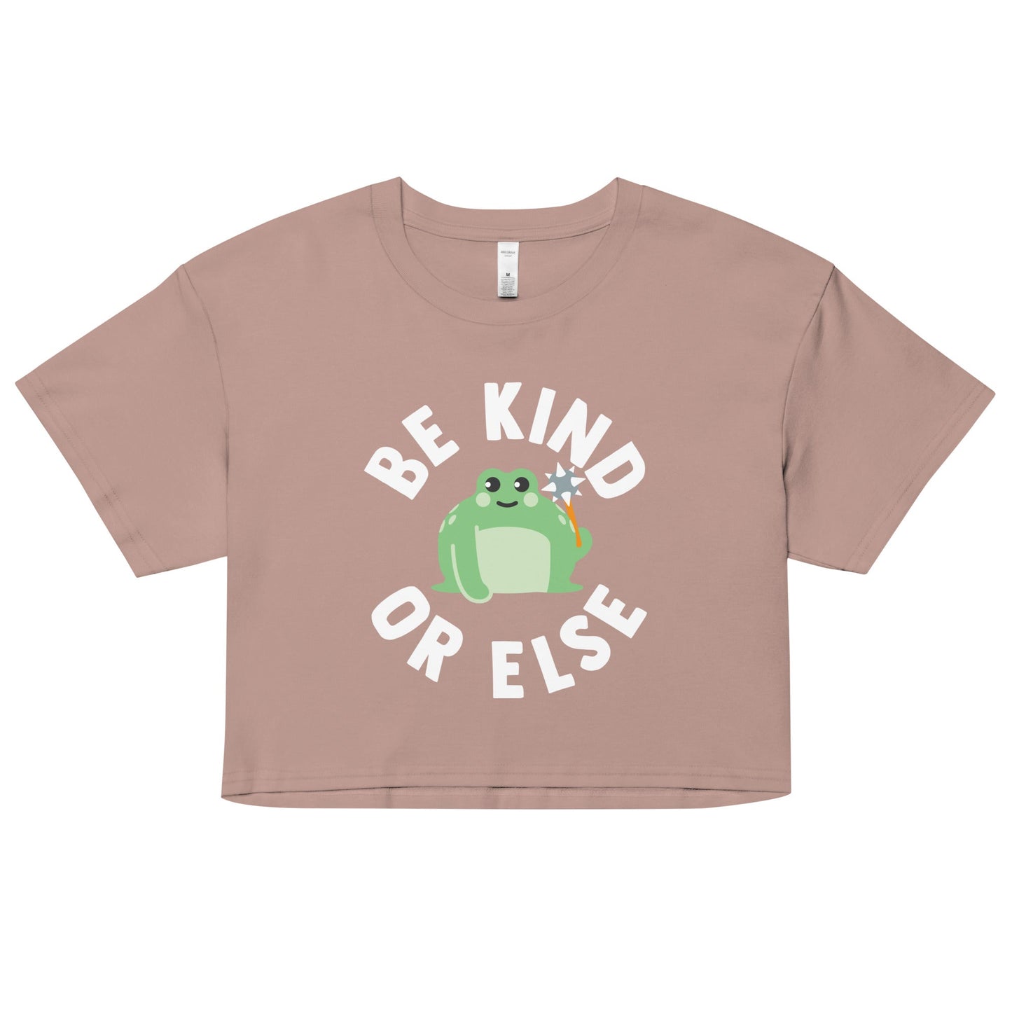 Be Kind Or Else Women's Crop Tee