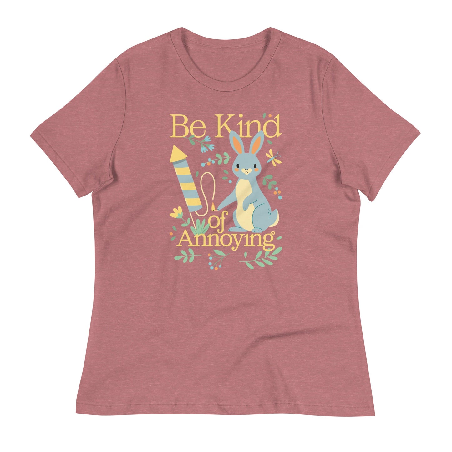 Be Kind Of Annoying Women's Signature Tee