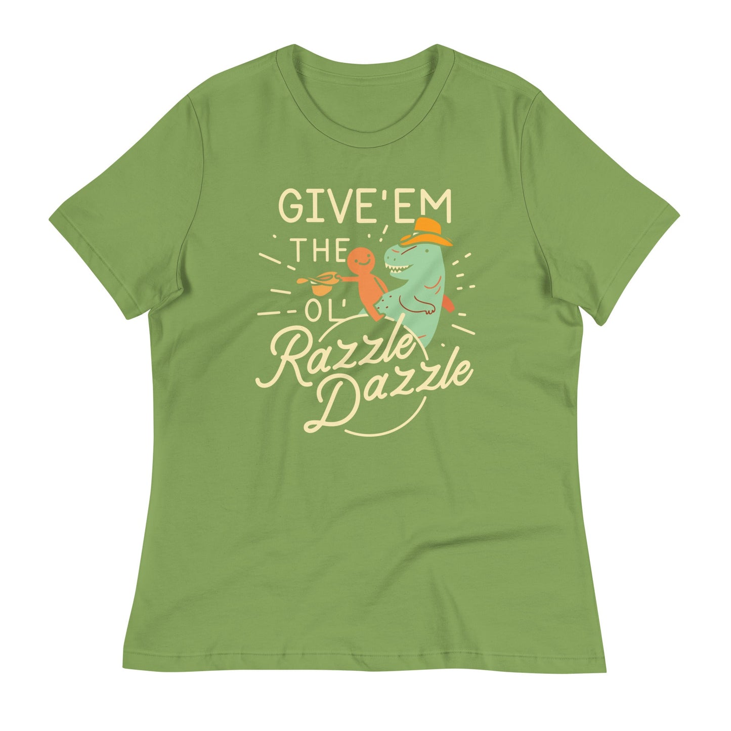 Give'em The Ol' Razzle Dazzle Women's Signature Tee