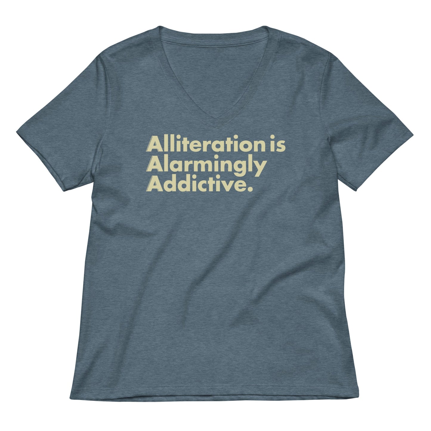 Alliteration Is Alarmingly Addictive Women's V-Neck Tee