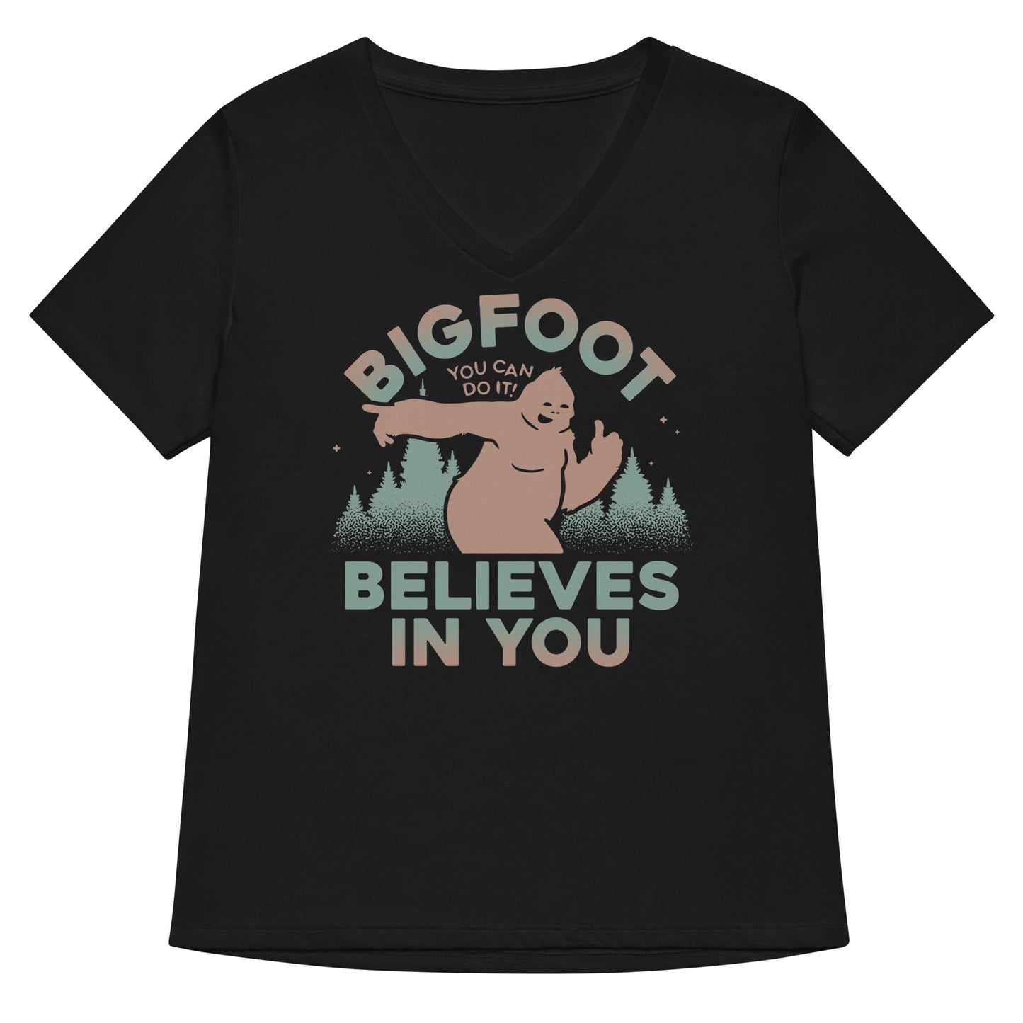 Bigfoot Believes In You Women's V-Neck Tee