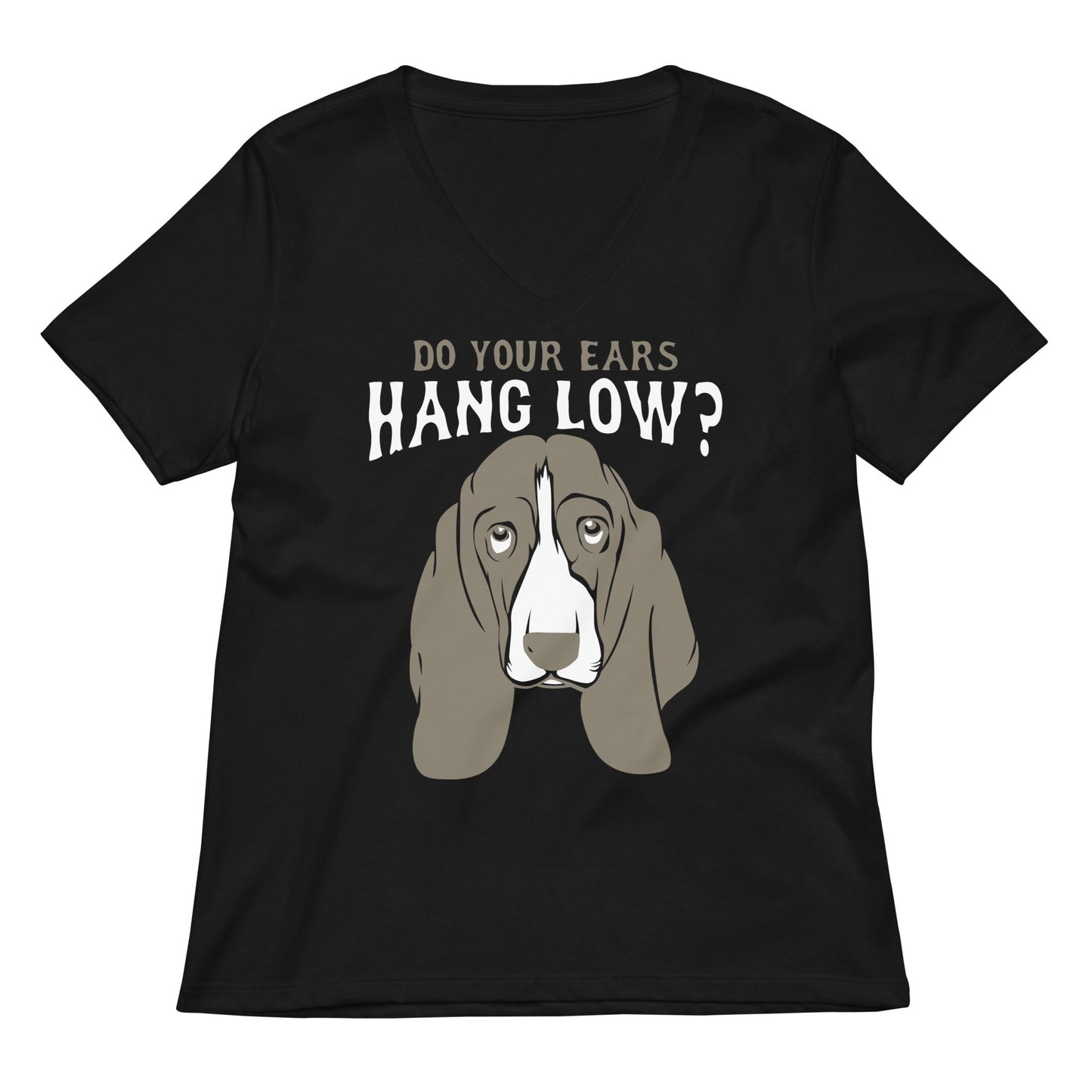 Do Your Ears Hang Low? Women's V-Neck Tee