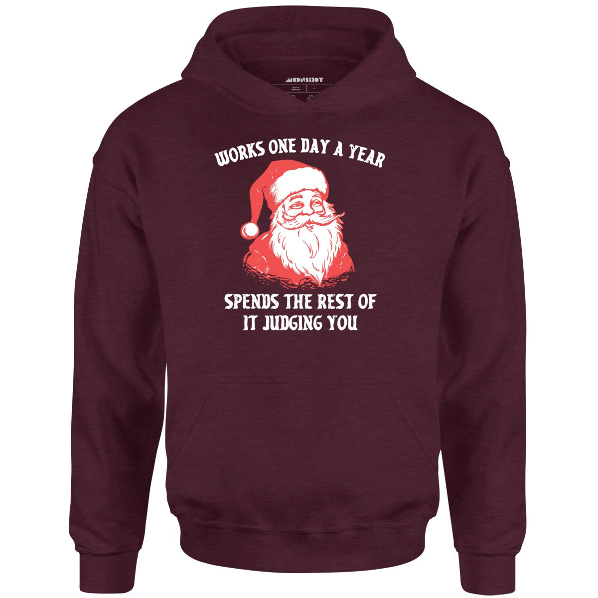 Works One Day a Year - Unisex Hoodie