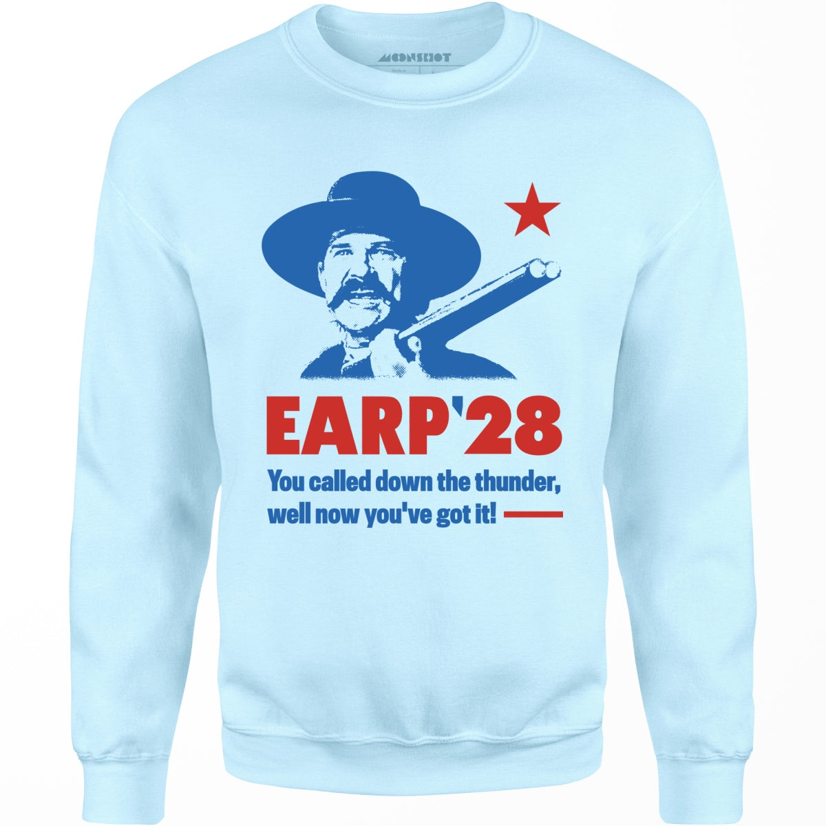 Wyatt Earp 2028 - Unisex Sweatshirt