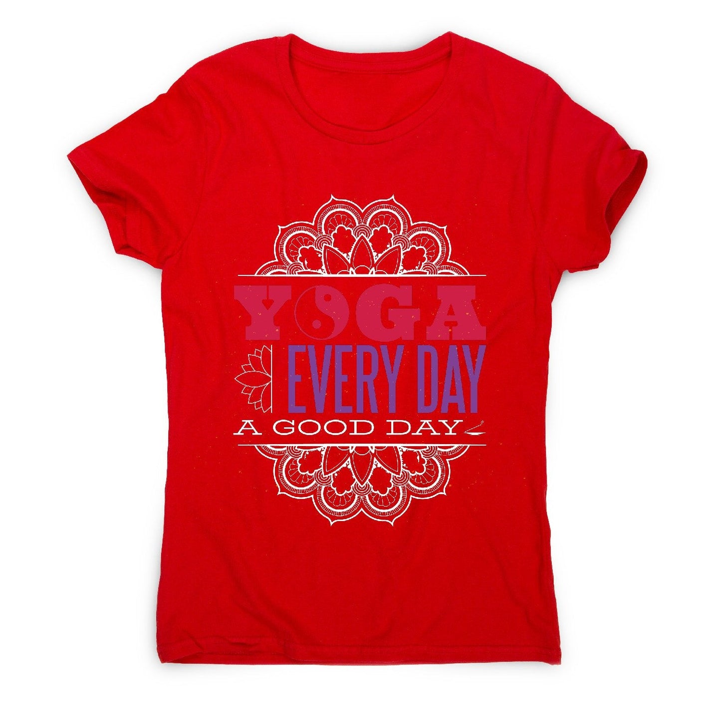 Yoga everyday - women's funny premium t-shirt