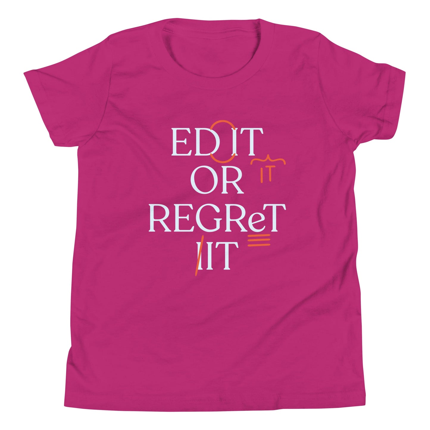 Edit Or Regret It Kid's Youth Tee