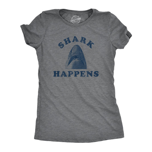 Shark Happens Women's T Shirt