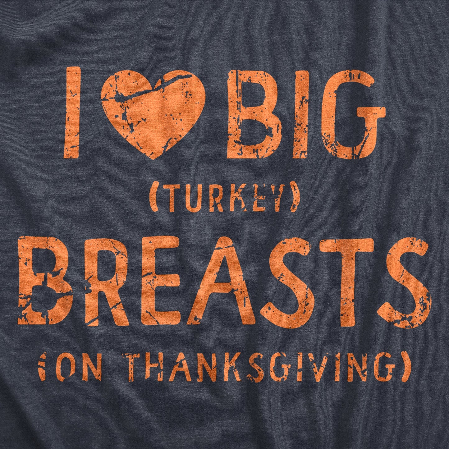 I Heart Big Turkey Breats Men's T Shirt