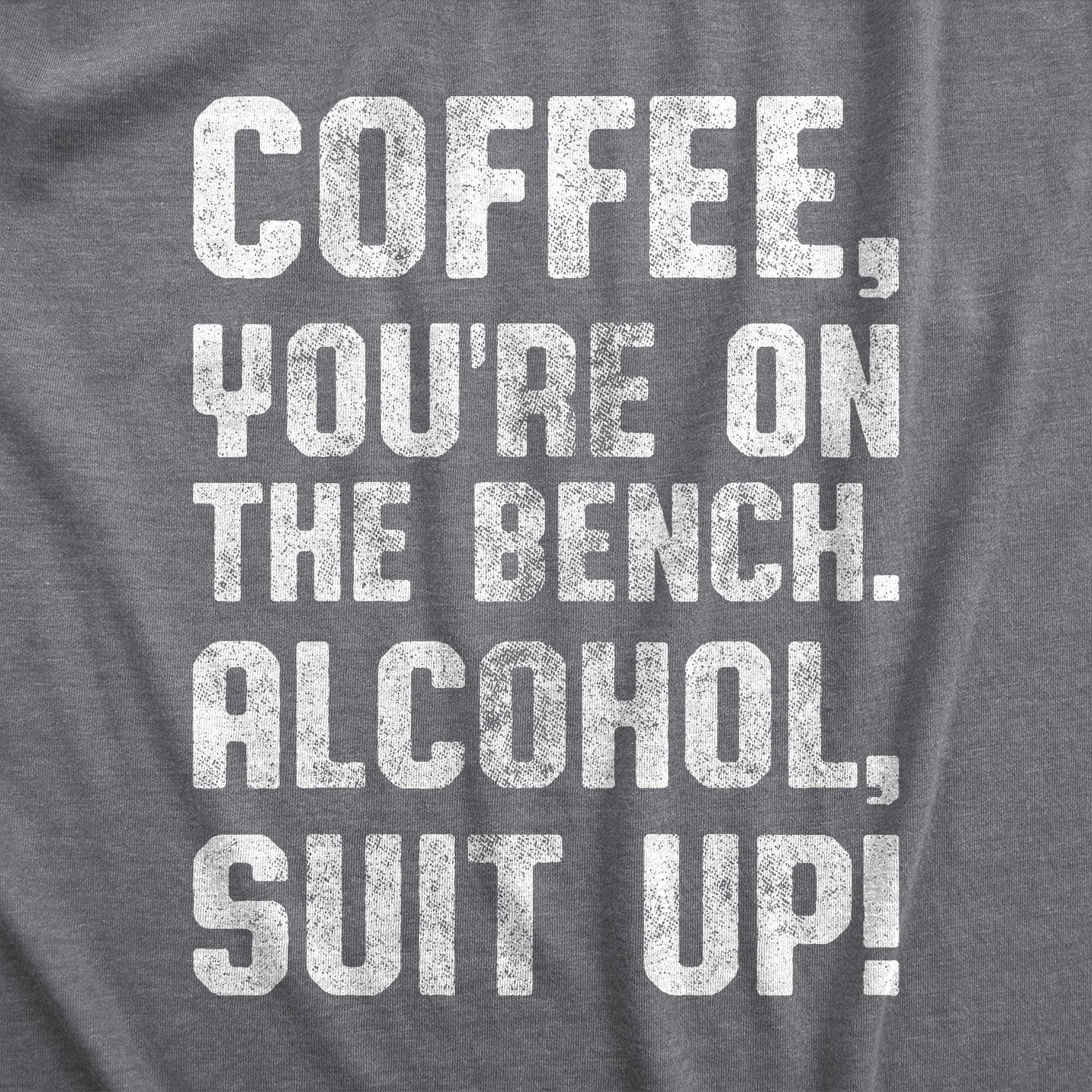 Coffee, You're On The Bench Women's T Shirt