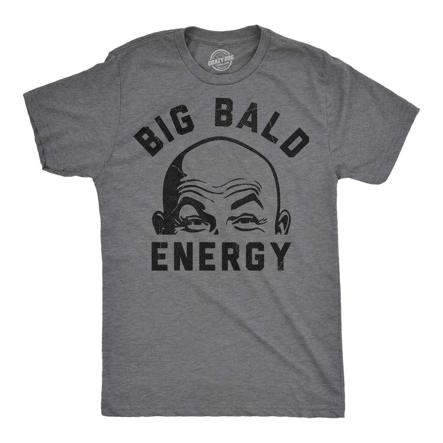 Big Bald Energy Men's T Shirt