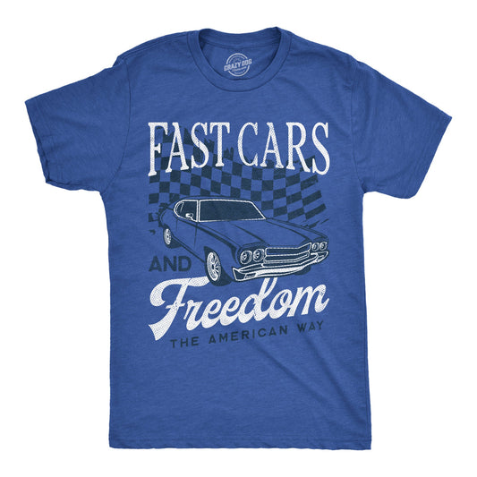 Fast Cars And Freedom Men's T Shirt