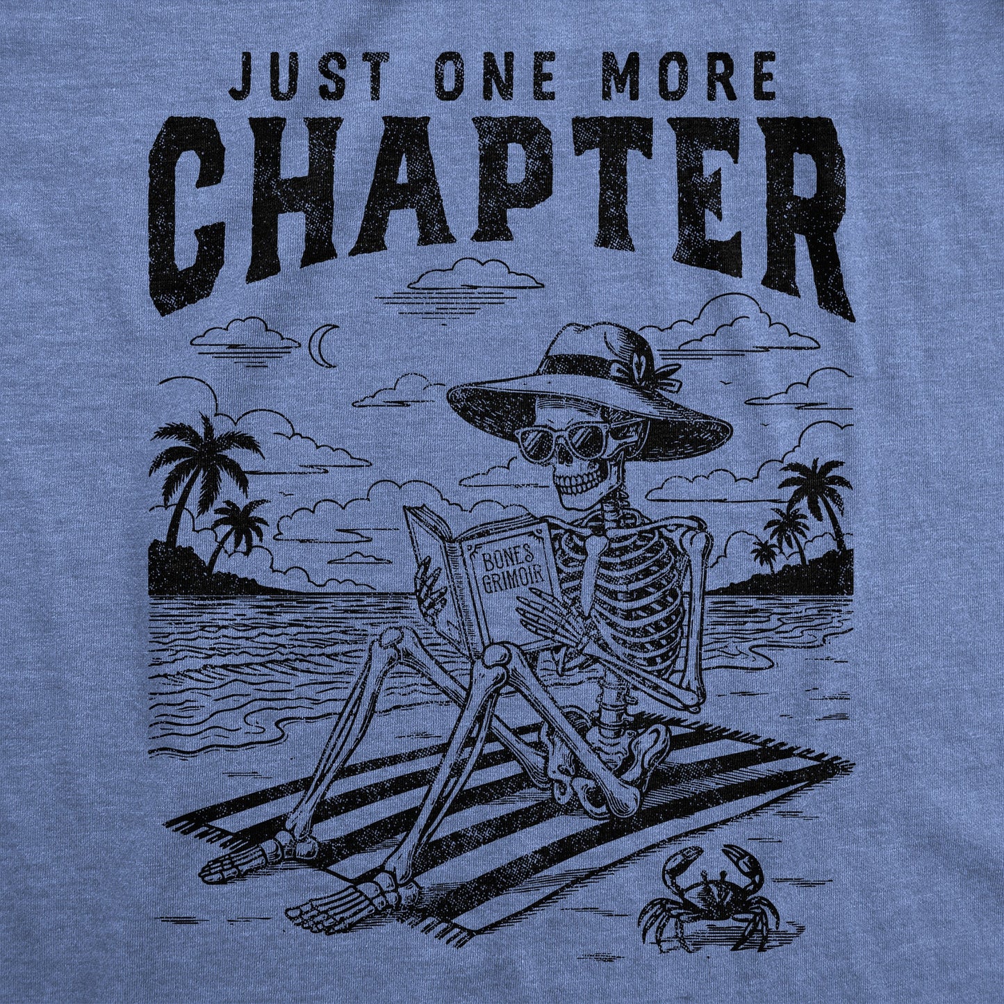 Just One More Chapter Women's T Shirt