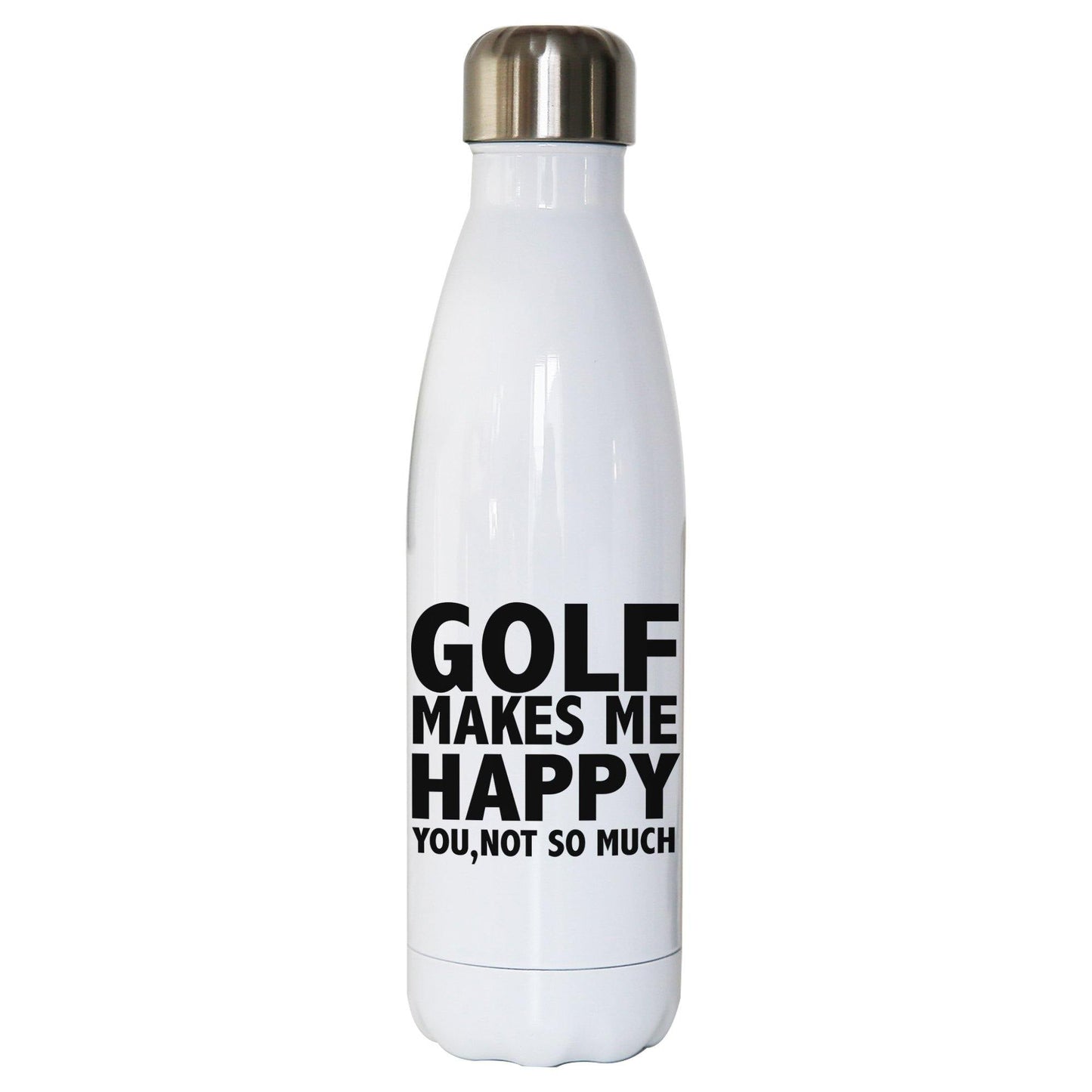 Golf makes me happy funny golf water bottle stainless steel reusable
