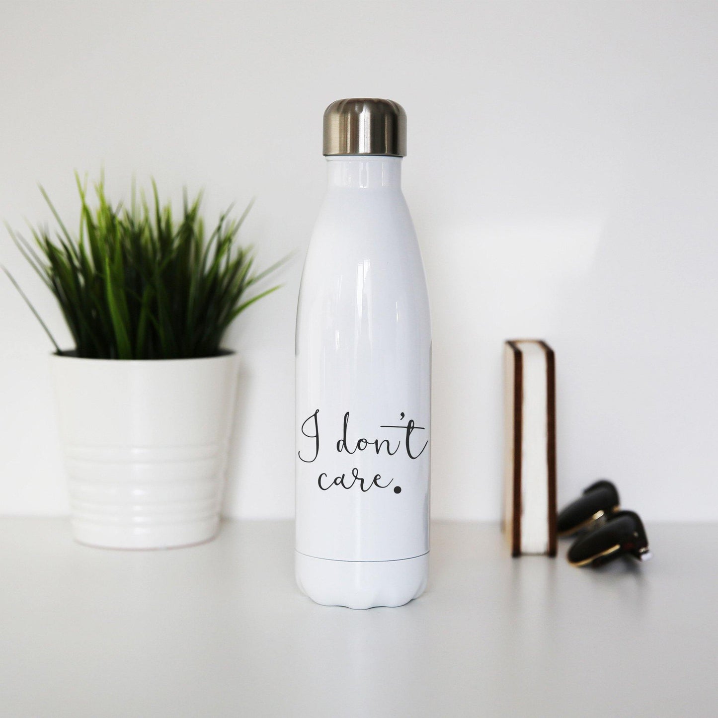I don't care funny slogan water bottle stainless steel reusable